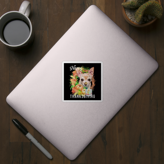 Chihuahua Dog Owner Thanksgiving Celebration Harvest Theme by Sniffist Gang